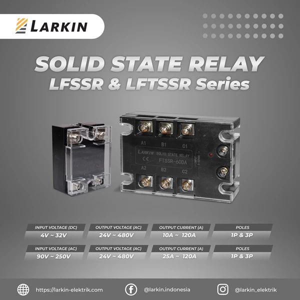 LARKIN Solid State Relay 1P 4-32VDC 24-480VAC LFSSR - 100DAJJ